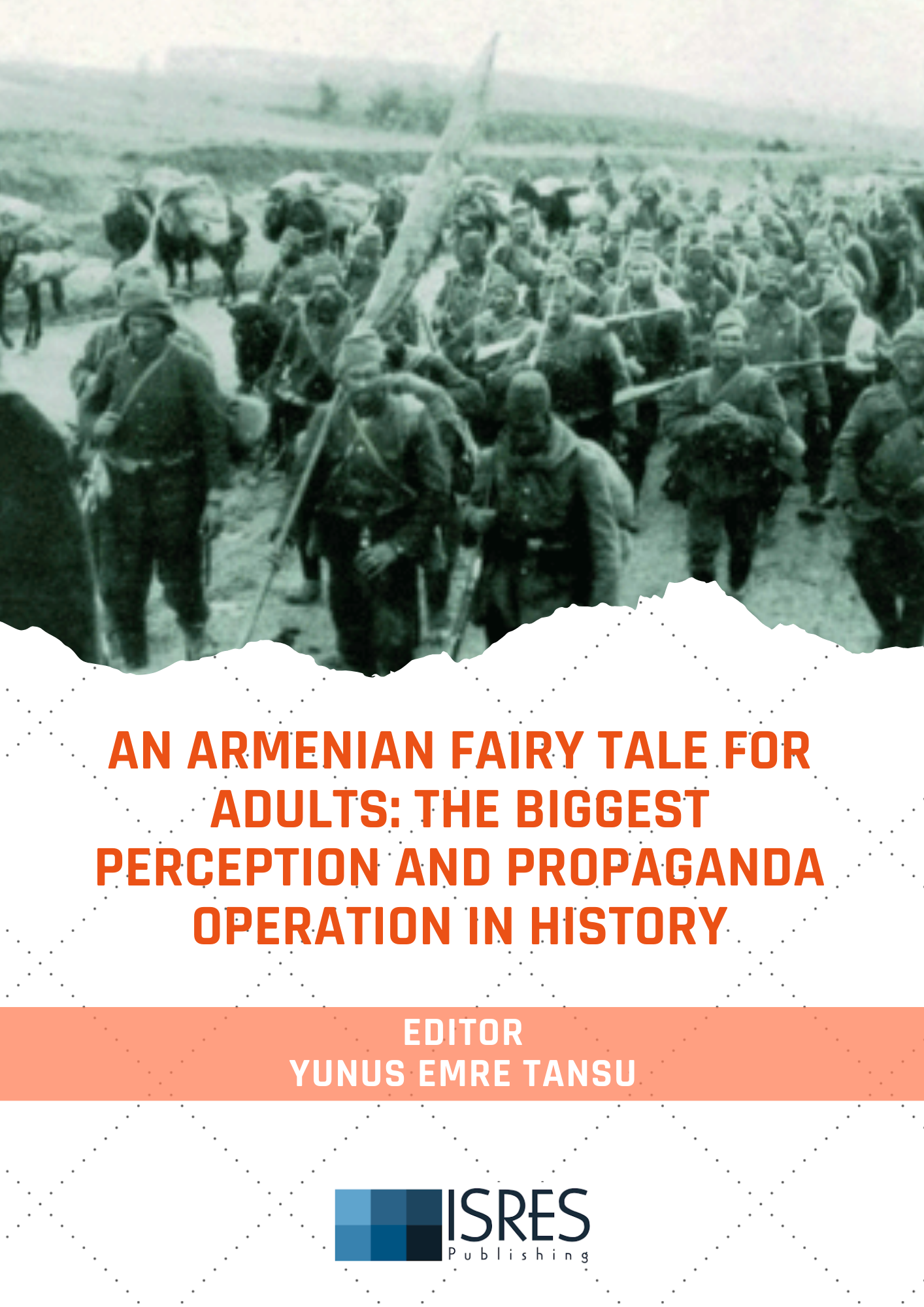 An Armenian Fairy Tale for Adults: The Biggest Perception and Propaganda Operation in History
